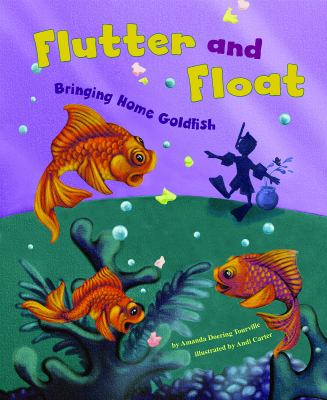 Flutter and float : bringing home goldfish
