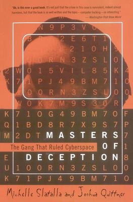 Masters of deception : the gang that ruled cyberspace