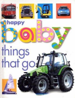 Happy baby : things that go