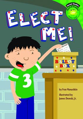 Elect me!