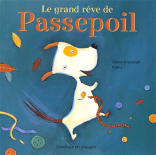 Le grand rve de Passepoil