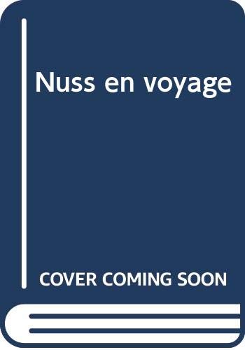 Nuss en voyage