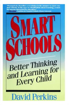 Smart schools : better thinking and learning for every child