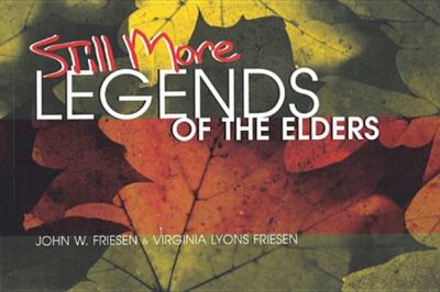 Still more legends of the elders