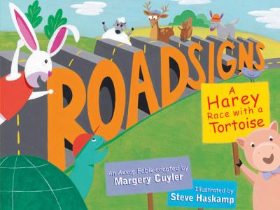 Roadsigns : a harey race with a tortoise : an Aesop Fable