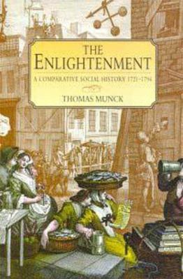 The enlightenment : a comparative social history 1721-1794