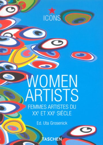 Women artists : femmes artistes du XXe et XXIe siècle