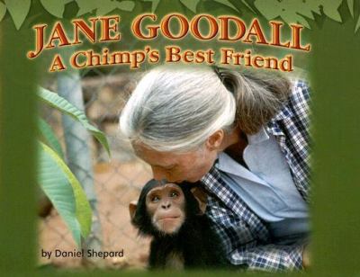 Jane Goodall : a chimp's best friend