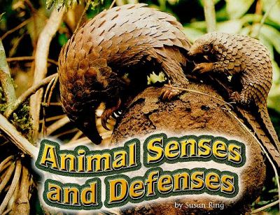 Animal senses and defenses