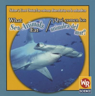 What sea animals eat = Qué comen los animales del mar?