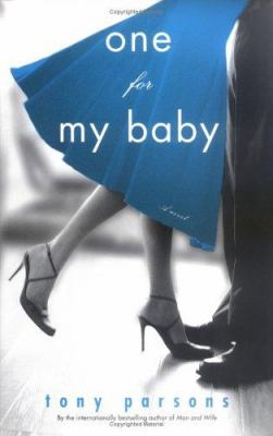 One for my baby : a novel