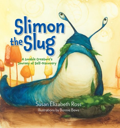 Slimon the slug : [a loveable creature's journey of self-discovery