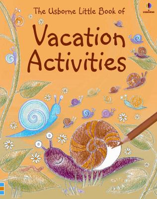 The Usborne little book of vacation activities