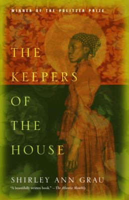 The keepers of the house : a novel