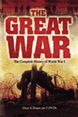 The great war. The complete history of World War I