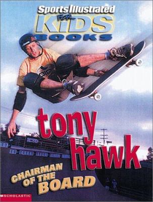 Tony Hawk : chairman of the board