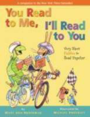 You read to me, I'll read to you : very short fables to read together
