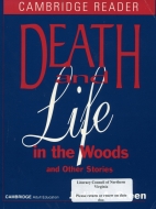 Death and life in the woods : and other stories