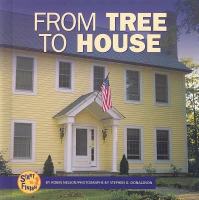 From tree to house