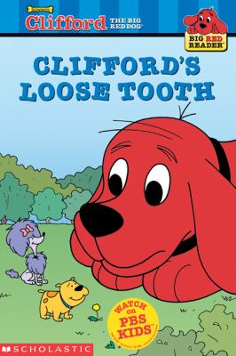 Clifford's loose tooth