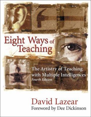 Eight ways of teaching : the artistry of teaching with multiple intelligences