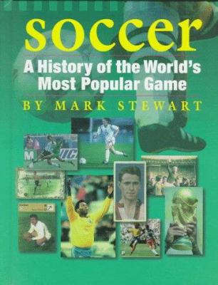 Soccer : a history of the world's most popular game