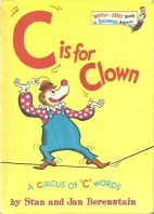 C is for clown; : a circus of "C" words,