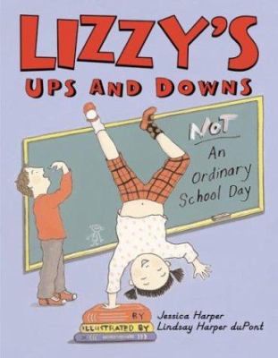 Lizzy's up's and down's : not an ordinary school day