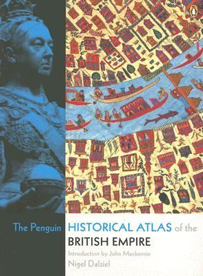 The Penguin historical atlas of the British Empire