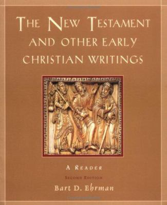 The New Testament and other early Christian writings : a reader