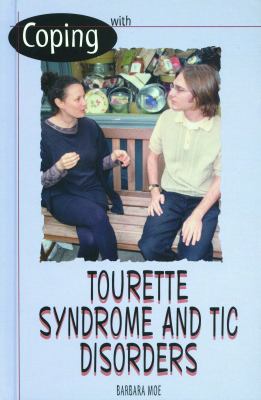 Coping with Tourette Syndrome and tic disorders