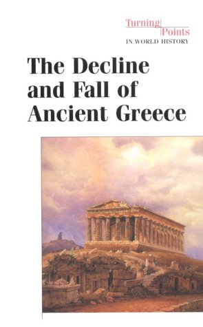 The decline and fall of ancient Greece