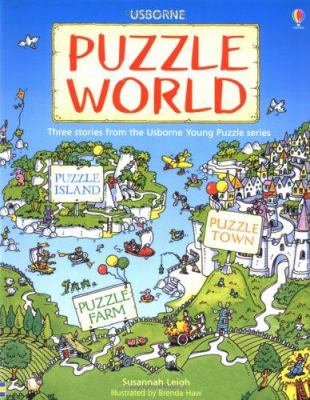 Usborne puzzle world : three puzzle stories for young readers