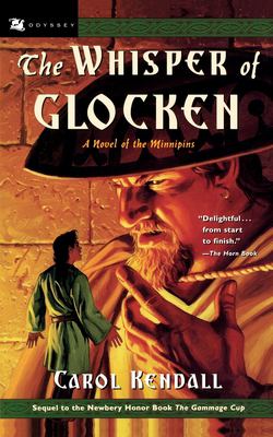 The whisper of Glocken : a novel of the Minnipins