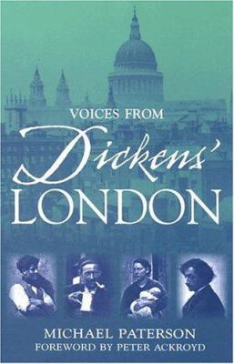 Voices from Dickens' London