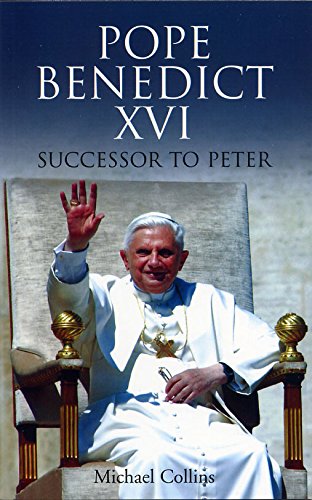 Pope Benedict XVI : successor to Peter