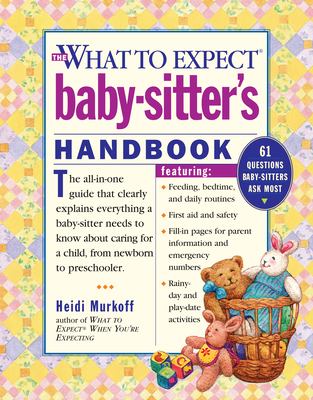 The what to expect baby-sitter's handbook