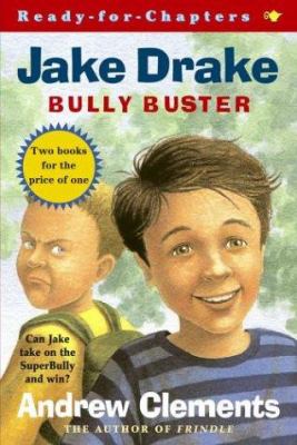 Jake Drake, bully buster ; Jake Drake, know-it-all