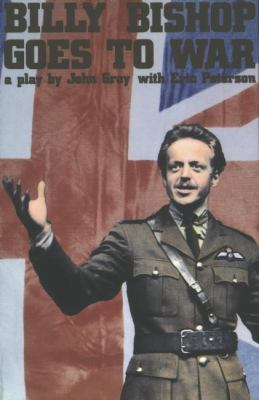 Billy Bishop goes to war : a play