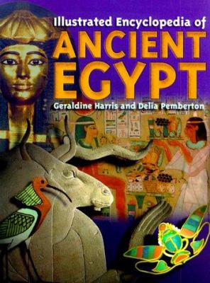 Illustrated encyclopedia of ancient Egypt