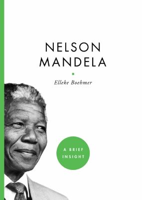 Nelson Mandela : a brief insight