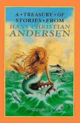 A treasury of stories from Hans Christian Andersen