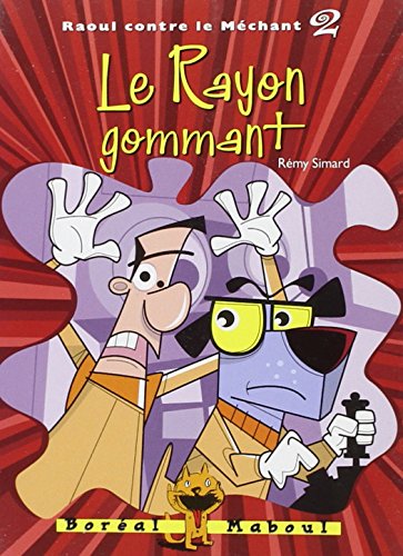 Le rayon gommant