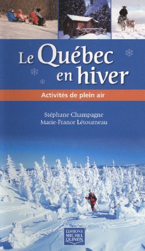 Le Québec en hiver : activités de plein air