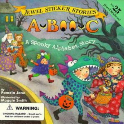 A-Boo-C : a spooky alphabet story