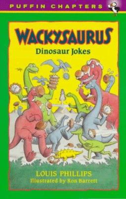 Wackysaurus : dinosaur jokes