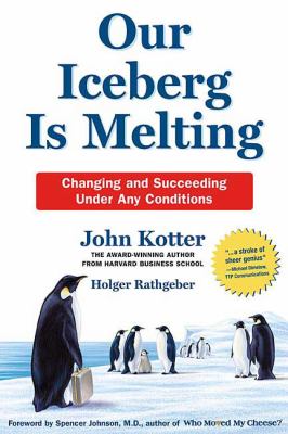 Our iceberg is melting : changing and succeeding under any conditions