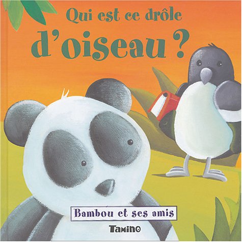 Qui est ce drôle d'oiseau?