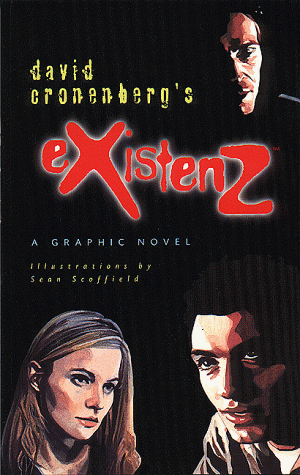 David Cronenberg's eXistenZ : a graphic novel