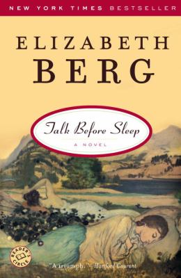 Talk before sleep : a novel